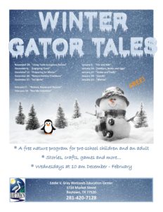 Winter Gator Tales @ Eddie V. Gray Wetlands Education Center | Baytown | Texas | United States