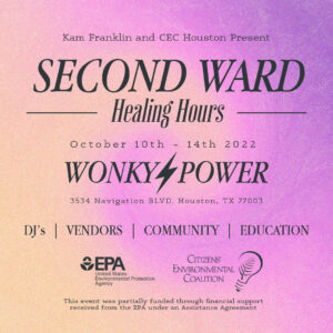 Second Ward Healing Hours @ Wonky Power | Houston | Texas | United States